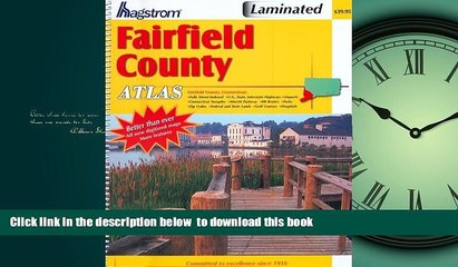 liberty books  Fairfield County Atlas (Hagstrom Fairfield County Atlas Large Scale Edition) BOOK