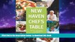 liberty book  New Haven Chef s Table: Restaurants, Recipes, And Local Food Connections BOOOK ONLINE
