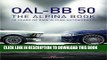 Best Seller OAL-BB 50: 50 Years of BMW Alpina Automobiles (English and German Edition) Free Download