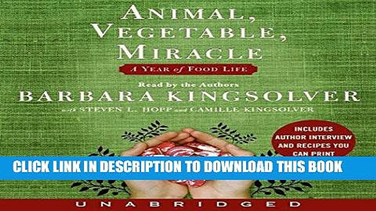 [PDF] Animal, Vegetable, Miracle CD: A Year of Food Life Full Colection