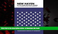 liberty books  New Haven DIY City Guide and Travel Journal: City Notebook for New Haven,
