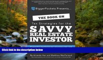 PDF [DOWNLOAD] The Book on Tax Strategies for the Savvy Real Estate Investor: Powerful techniques