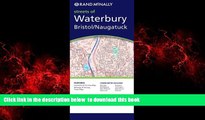 liberty books  Streets of Waterbury/Bristol/Naugatuck (Rand McNally Folded Map: Cities) BOOOK ONLINE