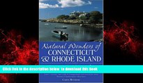 liberty books  Natural Wonders of Connecticut   Rhode Island : Exploring Wild and Scenic Places