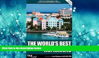 READ THE NEW BOOK The World s Best Tax Havens: How to Cut Your Taxes to Zero and Safeguard Your