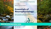 READ book Essentials of Neurophysiology: Basic Concepts and Clinical Applications for Scientists