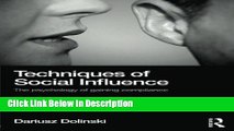 [PDF] Techniques of Social Influence: The psychology of gaining compliance [Read] Full Ebook