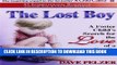 [PDF] The Lost Boy: A Foster Child s Search for the Love of a Family Full Colection