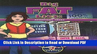 Download Big Fat Lies: Advertising Tricks (Slim Goodbody s Lighten Up!) Free Books