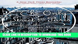 [PDF] The Only Street in Paris: Life on the Rue des Martyrs Popular Online