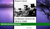 Big Sales  Le Moyen-Orient de 1876 Ã  1980: Concours d enseignement Capes AgrÃ©gation - Histoire