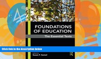 Buy NOW  Foundations of Education: The Essential Texts  Premium Ebooks Online Ebooks