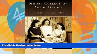 Deals in Books  Moore College of Art   Design (Campus History: Pennsylvania)  Premium Ebooks Best