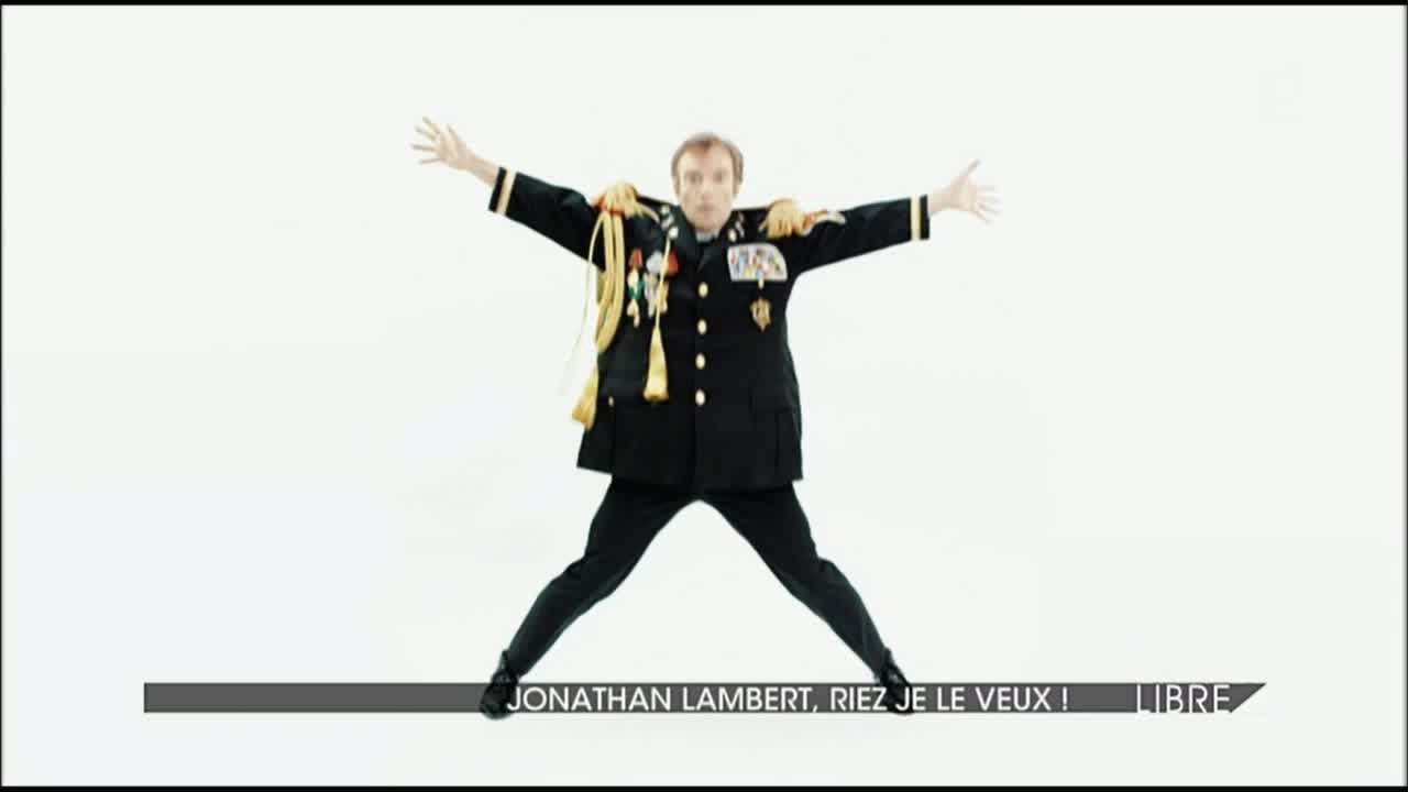 Jonathan Lambert, riez je le veux !
