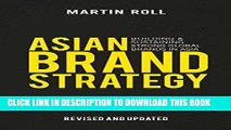 [PDF] Asian Brand Strategy (Revised and Updated): Building and Sustaining Strong Global Brands in