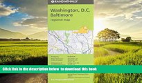 Read books  Rand McNally Folded Map: Washington, D.C.   Baltimore (Regional Map) BOOOK ONLINE