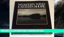 Read book  Western Wind, Eastern Shore: A Sailing Cruise Around the Eastern Shore of Maryland,