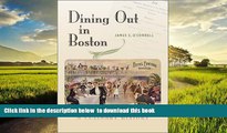 Best book  Dining Out in Boston: A Culinary History BOOK ONLINE