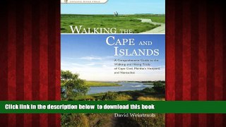 Best books  Walking the Cape and Islands: A Comprehensive Guide to the Walking and Hiking Trails