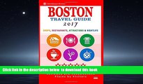 liberty books  Boston Travel Guide 2017: Shops, Restaurants, Attractions, Entertainment and