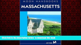 liberty books  Moon Handbooks Massachusetts: Including Boston, the Berkshires, and Cape Cod READ