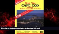 liberty book  Cape Cod Street Atlas-Including Martha s Vineyard   Nantucket (Official Arrow Street