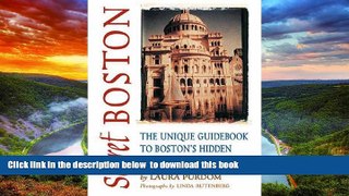 liberty book  Secret Boston: The Unique Guidebook to Boston s Hidden Sites, Sounds   Tastes