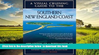 liberty books  A Visual Cruising Guide to the Southern New England Coast: Portsmouth, NH, to New