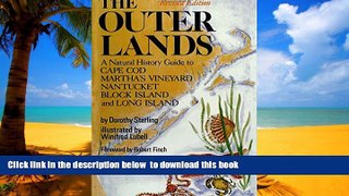 Best books  The Outer Lands: A Natural History Guide to Cape Cod, Martha s Vineyard, Nantucket,