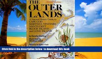 Best books  The Outer Lands: A Natural History Guide to Cape Cod, Martha s Vineyard, Nantucket,
