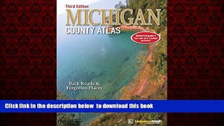liberty books  Michigan County Atlas [DOWNLOAD] ONLINE