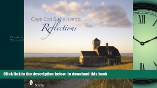 GET PDFbook  Cape Cod   the Islands Reflections BOOK ONLINE