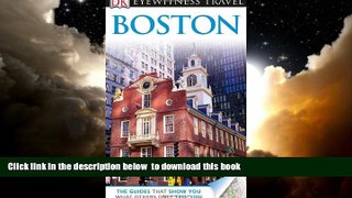 Read books  DK Eyewitness Travel Guide: Boston BOOOK ONLINE