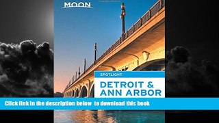 Read books  Moon Spotlight Detroit   Ann Arbor BOOOK ONLINE