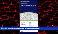 Best book  Rand McNally Johnson County Kansas: Local (Rand McNally Folded Map: Cities) BOOOK ONLINE