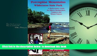 liberty books  Porcupine Mountains: Wilderness State Park, A Backcountry Guide for Hikers,