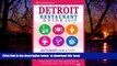 GET PDFbooks  Detroit Restaurant Guide 2017: Best Rated Restaurants in Detroit, Michigan - 500