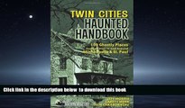 Best books  Twin Cities Haunted Handbook: 100 Ghostly Places You Can Visit in and Around