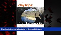 liberty books  Day Trips from Kansas City, 15th: Getaway Ideas for the Local Traveler (Day Trips