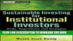 [PDF] Mobi Sustainable Investing for Institutional Investors: Risk, Regulations and Strategies