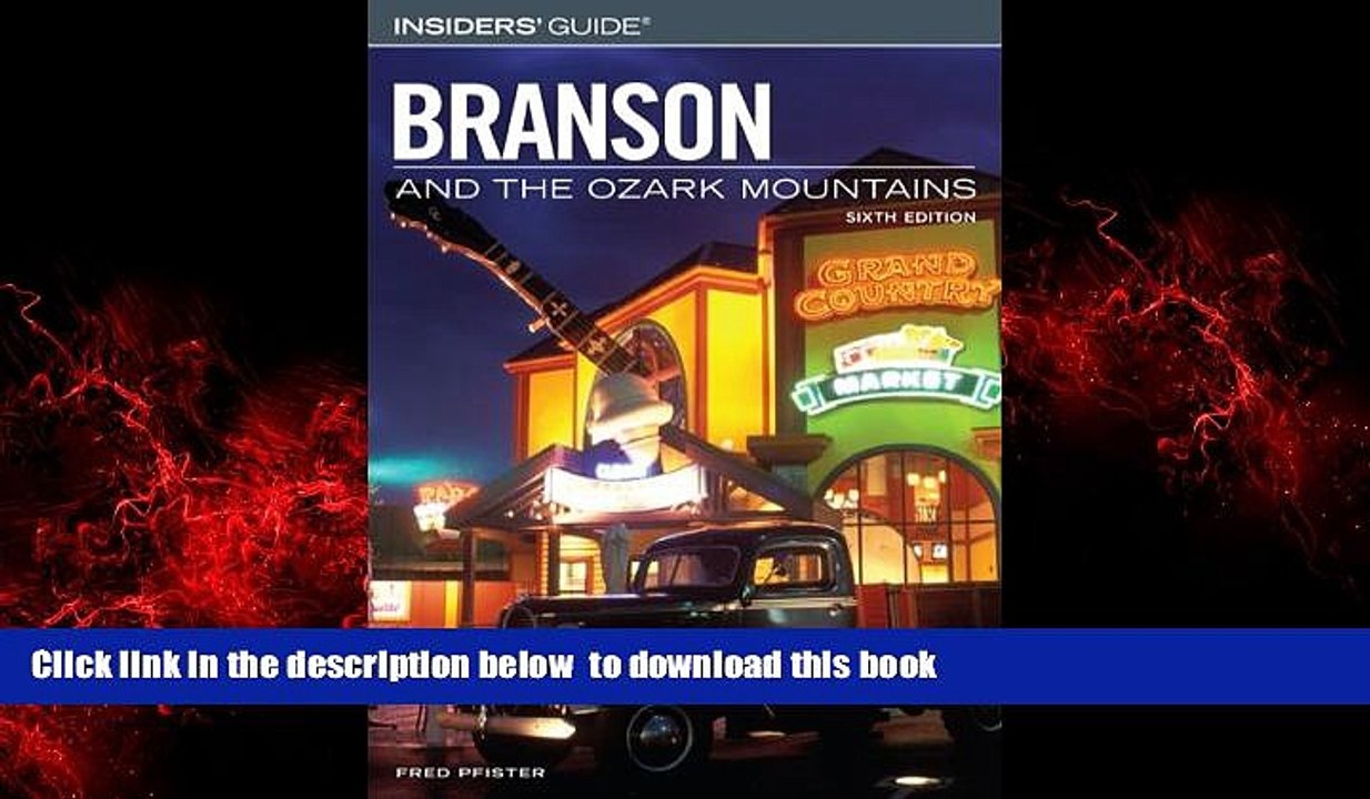 Read book  Insiders  Guide to Branson and the Ozark Mountains, 6th (Insiders  Guide Series) BOOOK