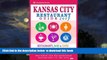 Best books  Kansas City Restaurant Guide 2017: Best Rated Restaurants in Kansas City, Missouri -