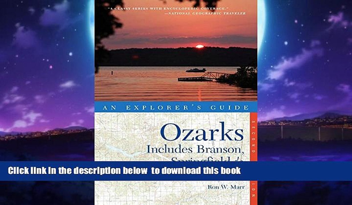 Best book  Explorer s Guide Ozarks: Includes Branson, Springfield   Northwest Arkansas (Second
