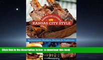 liberty books  Barbecue Lover s Kansas City Style: Restaurants, Markets, Recipes   Traditions