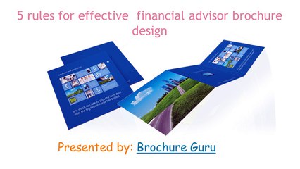 5 rules for effective financial advisor brochure design