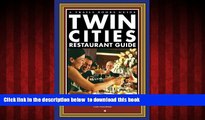 liberty books  Twin Cities Restaurant Guide: 120 Fabulous Dining Choices by Minnesota s Premier