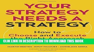 [PDF] Your Strategy Needs a Strategy: How to Choose and Execute the Right Approach Popular Online