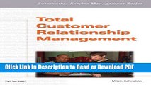 Read Automotive Service Management: Total Customer Relationship Management (Automotive Service