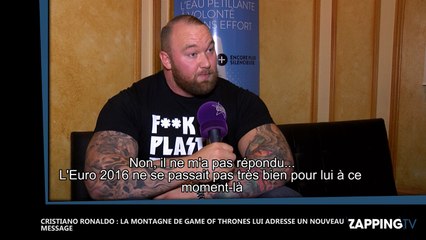 Cristiano Ronaldo : Thor, la Montagne de Game of Thrones, lui adresse un nouveau message