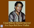 Avo Sayo Rul Davo Vadhai by Ustad Bakshi Salamat Qawwal.flv